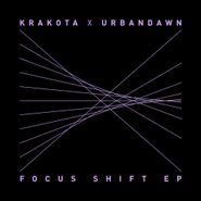 Krakota, Focus Shift EP (12")