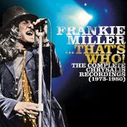 Frankie Miller, ...That's Who! The Complete Chrysalis Recordings (1973-1980) (CD)