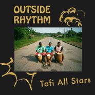 Tafi All Stars, Outside Rhythm (12")