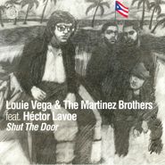 Louie Vega, Shut The Door (12")