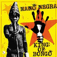 Mano Negra, King Of Bongo (CD)