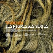 Les Négresses Vertes, Trabendo (LP)