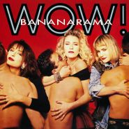 Bananarama, Wow! [Collector's Edition] (CD)