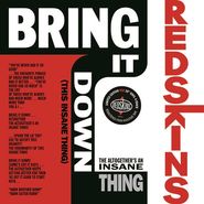 Redskins, Bring It Down! (This Insane Thing) [Record Store Day] (10")