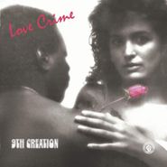 9th Creation, Love Crime (LP)