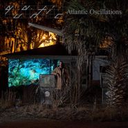 Quantic, Atlantic Oscillations (LP)