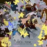 Tunng, This Is...Tunng: Magpie Bites & Other Cuts (LP)