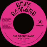Big Daddy Kane, Set It Off (7")