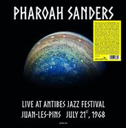 Pharoah Sanders, Live At Antibes Jazz Festival, Juan-Les-Pins, July 21st, 1968 (LP)