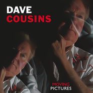 Dave Cousins, Moving Pictures (CD)