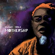 Dwight Trible, Mothership [Cosmic Colored Vinyl] (LP)