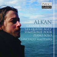 Charles-Valentin Alkan, Grande Sonate "Les Quatre Ages" - Symphonie Pour Piano Solo (CD)