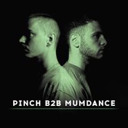 Pinch, Pinch B2B Mumdance (CD)