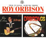 Roy Orbison, In Dreams / Orbisongs (CD)
