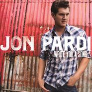Jon Pardi, Write You A Song (CD)