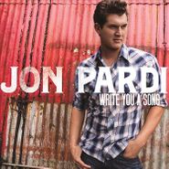 Jon Pardi, Write You A Song (CD)