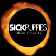 Sick Puppies, Polar Opposite (CD)
