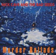 Nick Cave & The Bad Seeds, Murder Ballads (CD)