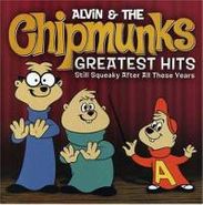 The Chipmunks, Greatest Hits: Still Squeaky After All These Years (CD)