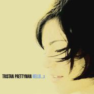 Tristan Prettyman, Hello...X (CD)