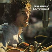 Bert Jansch, L.A. Turnaround (CD)