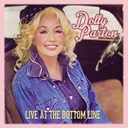 Dolly Parton, Live At The Bottom Line (CD)