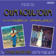 Omar Khorshid, Tribute To Oum Koulsoum (LP)
