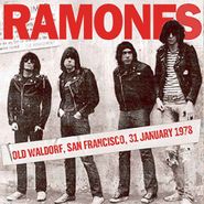 Ramones, Old Waldorf, San Francisco, 31 January 1978 (LP)