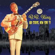 B.B. King, A&R Studios, New York '71 (CD)