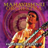 Mahavishnu Orchestra, Awakening...Live NY '71 (CD)