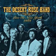 Desert Rose Band, Live In New York 1989 (CD)