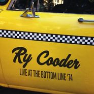 Ry Cooder, Live At The Bottom Line '74 (CD)