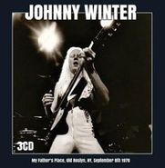 Johnny Winter, My Father's Place, Old Roslyn NY, September 8th 1978 (CD)