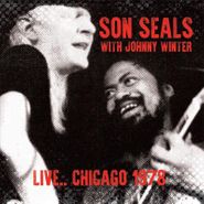 Son Seals, Live.. Chicago 1978 (CD)