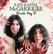 Kate & Anna McGarrigle, Toronto May 82 (CD)