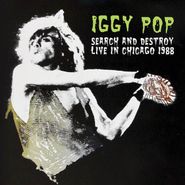 Iggy Pop, Search & Destroy: Live In Chicago 1988 (LP)