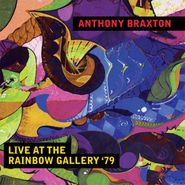Anthony Braxton, Live At The Rainbow Gallery '79 (CD)