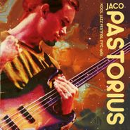 Jaco Pastorius, Kool Jazz Festival NYC 1982 (CD)