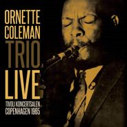 Ornette Coleman Trio, Live Tivoli Koncertsalen, Copenhagen 1965 (CD)
