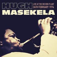 Hugh Masekela, Live At The Record Plant 24th February 1974 (CD)