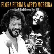 Flora Purim, Live At The Hollywood Bowl 1979 (CD)