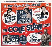 Various Artists, The Cole Slaw Club: The Big Rhythm & Blues Revue (CD)