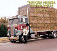 Various Artists, Truckers, Kickers, Cowboy Angels Vol. 4 1971 (CD)