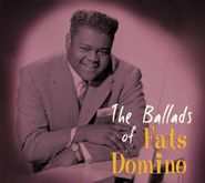 Fats Domino, The Ballads Of Fats Domino (CD)