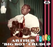 Arthur "Big Boy" Crudup, Rocks (CD)