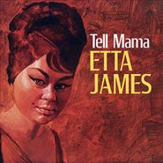 Etta James, Tell Mama [180 Gram Vinyl] (LP)