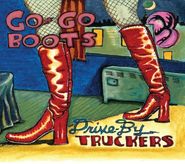 Drive-By Truckers, Go-Go Boots [Import] (CD)
