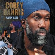 Corey Harris, Fulton Blues [Deluxe Edition] (CD)