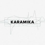 Karamika, Karamika (LP)