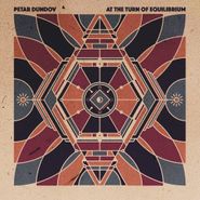 Petar Dundov, At The Turn Of Equilibrium (CD)